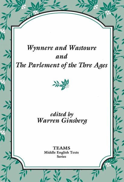 Wynnere and Wastoure and The Parlement of the Thre Ages (eBook, PDF)