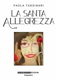 La Santa Allegrezza (eBook, ePUB)