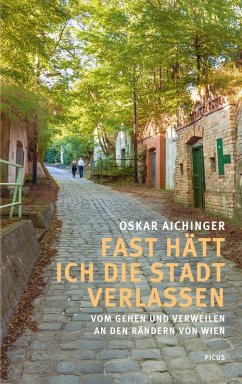Fast hätt ich die Stadt verlassen (eBook, ePUB) - Aichinger, Oskar