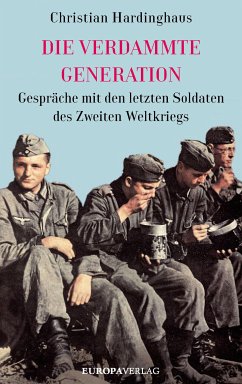 Die verdammte Generation (eBook, ePUB) - Hardinghaus, Christian