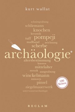 Archäologie. 100 Seiten (eBook, ePUB) - Wallat, Kurt