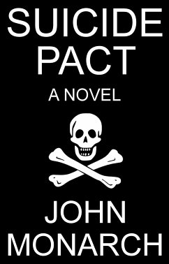 Suicide Pact (eBook, ePUB) - Monarch, John