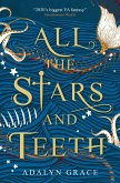 All the Stars and Teeth (eBook, ePUB)