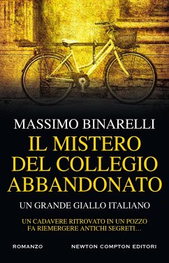 Il mistero del collegio abbandonato (eBook, ePUB) - Binarelli, Massimo