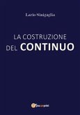 La costruzione del continuo (eBook, ePUB)