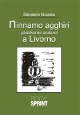 Ninnamo agghiri (dobbiamo andare) a Livorno (eBook, ePUB)