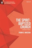 The Spirit-Baptized Church (eBook, ePUB)