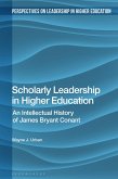 Scholarly Leadership in Higher Education (eBook, PDF)