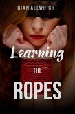 Learning the Ropes (eBook, ePUB)
