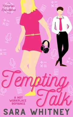 Tempting Talk: A Hot Workplace Romance (Cinnamon Roll Alphas, #2) (eBook, ePUB) - Whitney, Sara