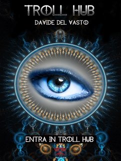 Troll Hub (eBook, ePUB) - Del Vasto, Davide