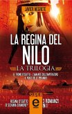 La regina del Nilo. La trilogia (eBook, ePUB)