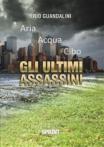 Gli ultimi assassini (eBook, ePUB) - Guandalini, Erio