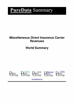 Miscellaneous Direct Insurance Carrier Revenues World Summary (eBook, ePUB) - DataGroup, Editorial
