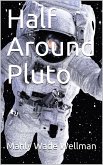 Half Around Pluto (eBook, PDF)