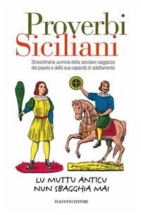 Proverbi Siciliani (eBook, ePUB) - cura di Nino Bruno, a