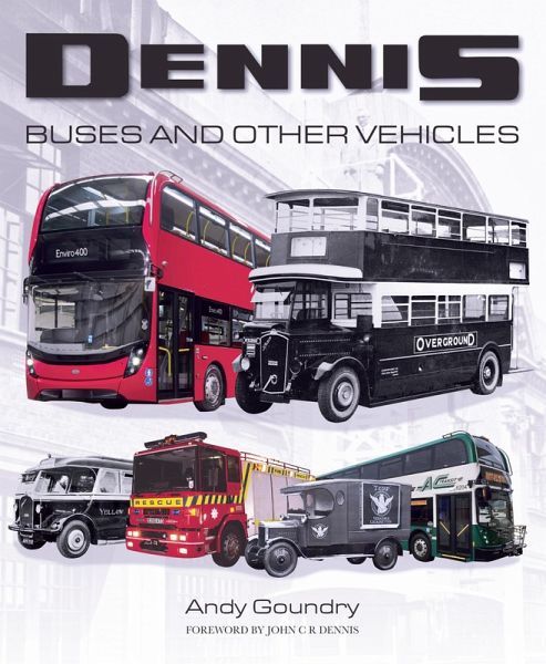 Dennis Buses and Other Vehicles (eBook, ePUB)