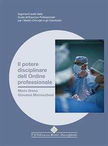 Il potere disciplinare dell'Ordine Professionale (eBook, PDF) - Greco, Mario; Morrochesi, Giovanni