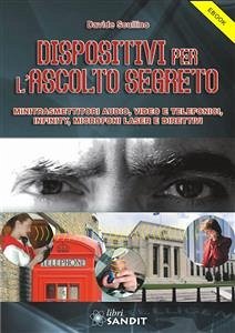 Dispositivi per l'ascolto segreto (eBook, PDF) - Scullino, Davide