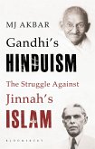 Gandhi's Hinduism the Struggle against Jinnah's Islam (eBook, ePUB)