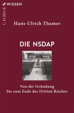 Die NSDAP (eBook, PDF) - Thamer, Hans-Ulrich