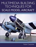 Multimedia Building Techniques for Scale Model Aircraft (eBook, ePUB)