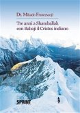 Tre anni a Shamballah con Babaji il Cristos indiano (eBook, PDF)