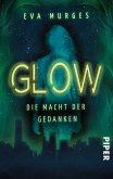 Glow - Die Macht der Gedanken (eBook, ePUB)