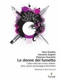 Le donne del fumetto. L&quote;altra metà dei comics italiani: temi, autrici, eroine al femminile (eBook, PDF)