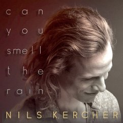 Can You Smell The Rain - Kercher,Nils