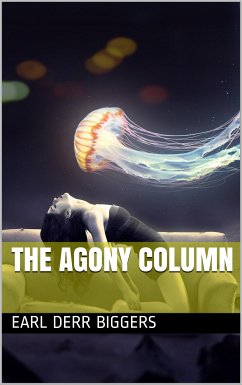 The Agony Column (eBook, PDF) - Derr Biggers, Earl