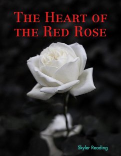 Cover The Heart of the Red Rose (eBook, ePUB)