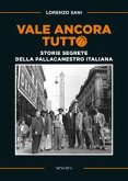 Vale ancora tutto (eBook, ePUB)