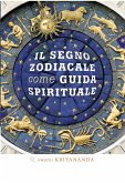 Il segno zodiacale come guida spirituale (eBook, ePUB)