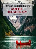 Annette, the Metis Spy (eBook, ePUB)