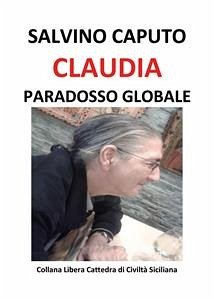 Claudia Paradosso Globale (eBook, ePUB) - Caputo, Salvino