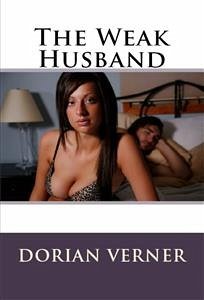 The Weak Husband (eBook, ePUB) - Verner, Dorian