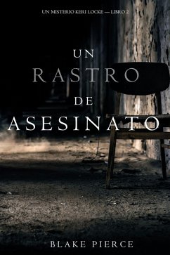 Un Rastro de Asesinato (Un Misterio Keri Locke - Libro #2) (eBook, ePUB) - Pierce, Blake