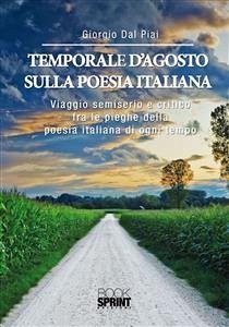 Temporale d'agosto sulla poesia italiana (eBook, ePUB) - Del Piai, Giorgio