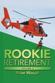Rookie to Retirement (eBook, ePUB)