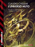 L'universo muto (eBook, ePUB)