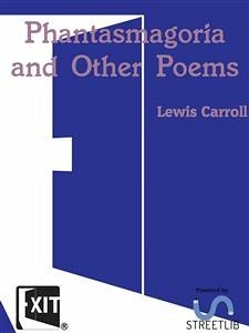 Phantasmagoria and Other Poems (eBook, ePUB) - Carroll, Lewis