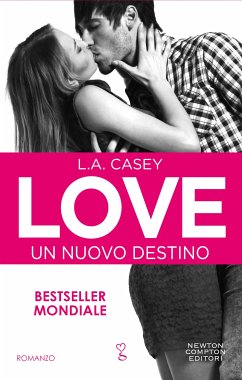 Love. Un nuovo destino (eBook, ePUB) - Casey, L.A.