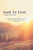 Seek Ye First (eBook, ePUB)