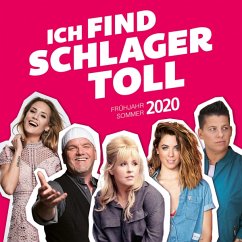 Ich Find Schlager Toll - Frühjahr/Sommer 2020 - Various Artists