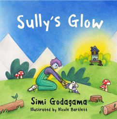 Sully's Glow (fixed-layout eBook, ePUB) - Godagama, Simi