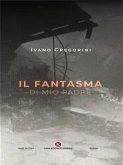 Il fantasma di mio padre (eBook, ePUB)