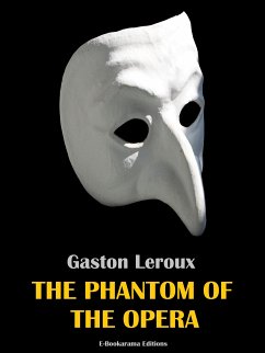 The Phantom of the Opera (eBook, ePUB) - Leroux, Gaston