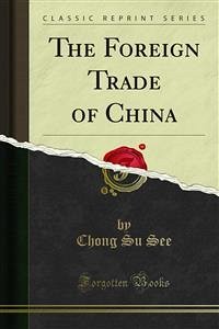 The Foreign Trade of China (eBook, PDF) - Su See, Chong