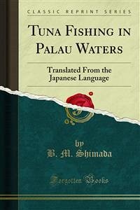 Tuna Fishing in Palau Waters (eBook, PDF) - G. Van Campen, W.; M. Shimada, B.